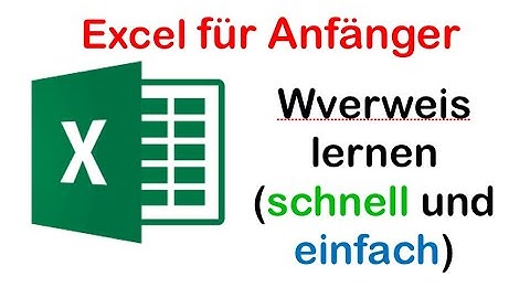 Excel für Anfänger: Wverweis schnell und einfach erklärt