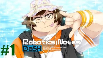 Robotics;Notes DaSH Stream #1