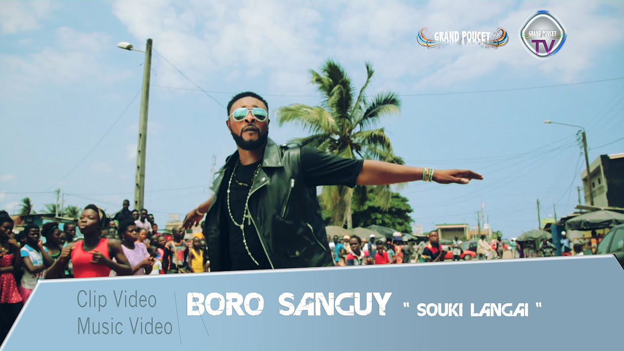 Clip BORO SANGUY   SOUKi LANGAi New