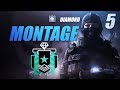 Diamond Montage 5 - Rainbow Six Siege