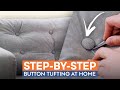 How To Tuft Your Cushions in 6 Easy Steps | DIY Sofa Hack