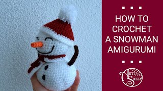 Snowman Crochet Tutorial | Amigurumi Series #2