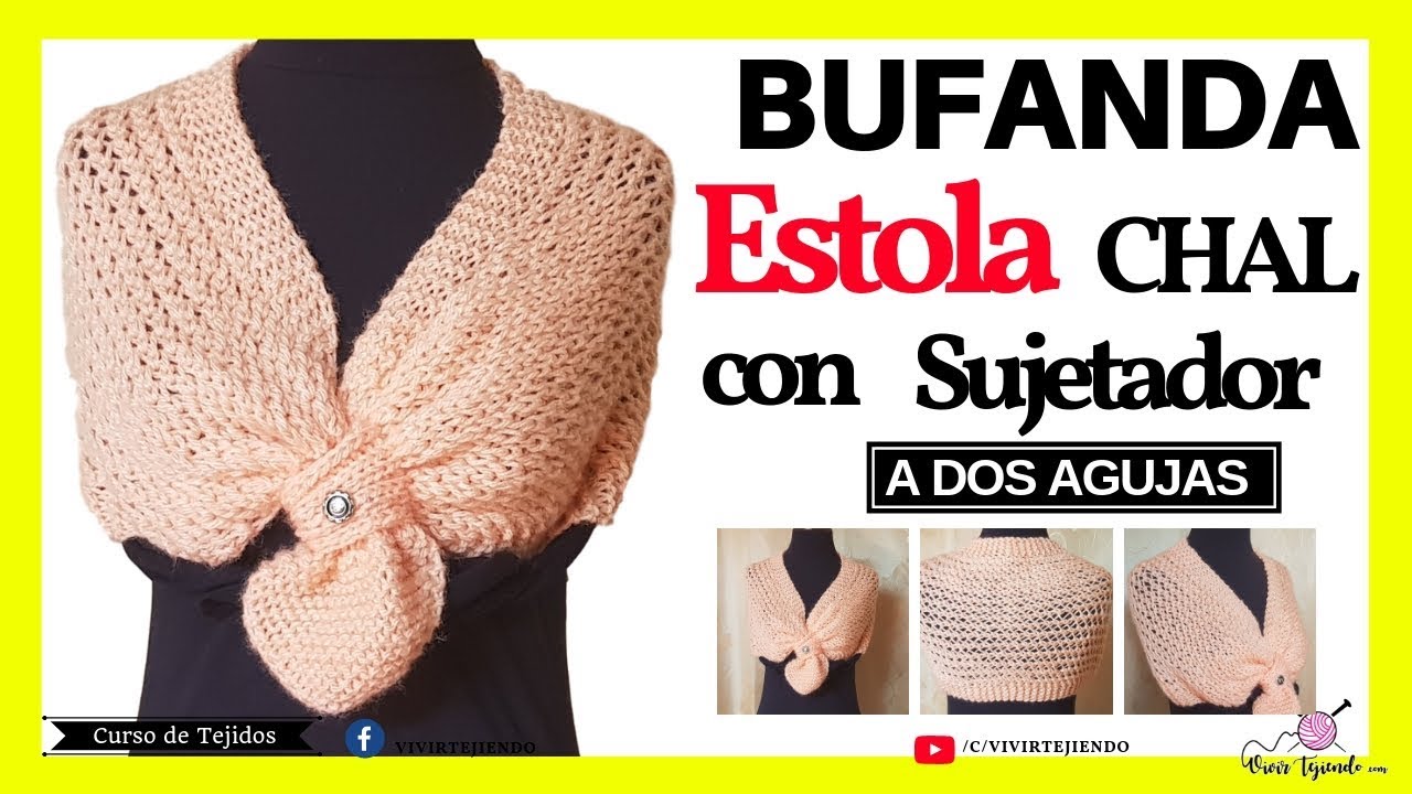 Bufanda Estola con Sujetador a Dos Agujas | Con Punto Calado y Santa Clara