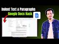 How To Indent Text and Paragraphs in Google Docs | Step-by-Step