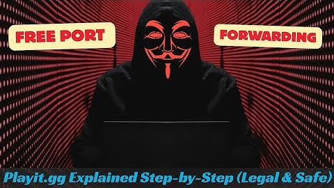 Free Port Forwarding 2025 | Playit.gg Explained Step-by-Step (Legal & Safe)