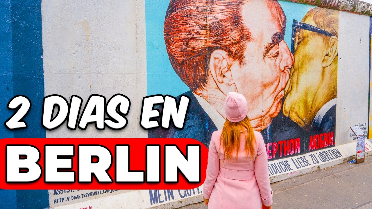 Visitar Berlín: Que ver en 2 días