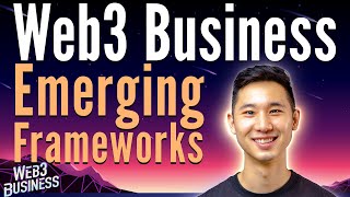 Emerging Web3 Business Frameworks