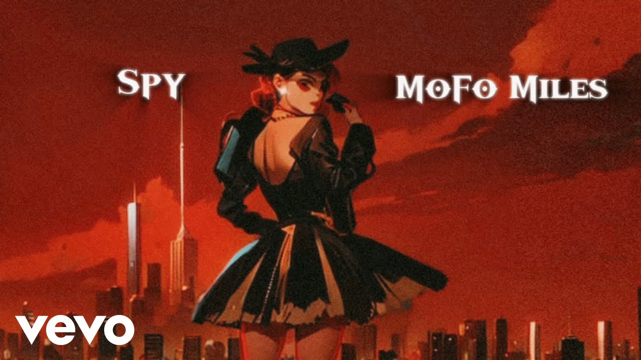 Watch MoFo Miles - Spy (Lyric Video) on YouTube Watch MoFo Miles - Spy (Lyric Video) on YouTube