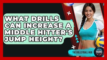 What Drills Can Increase A Middle Hitter