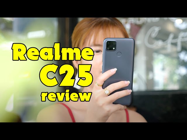 Đánh giá realme C25 - CÓ NGON KHÔNG???