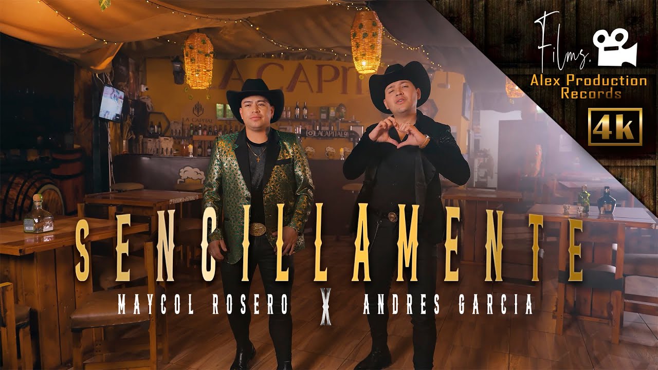 Sencillamente - Maycol Rosero x Andres Garcia - VIDEO OFICIAL - YouTube