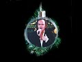 2022 Christmas Card - O Holy NIght by Neil Diamond