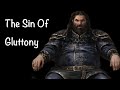 Robert Baratheon - The Sin Of Gluttony