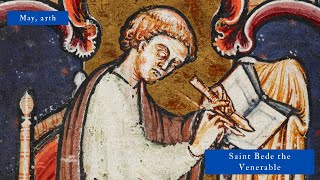 SAINT OF THE DAY | Saint Bede the Venerable