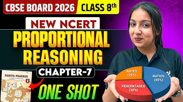 Proportional Reasoning 1 Shot | Ganita Prakash | CBSE Class 8 Maths Ch 7 New NCERT | Aditi Tripathi