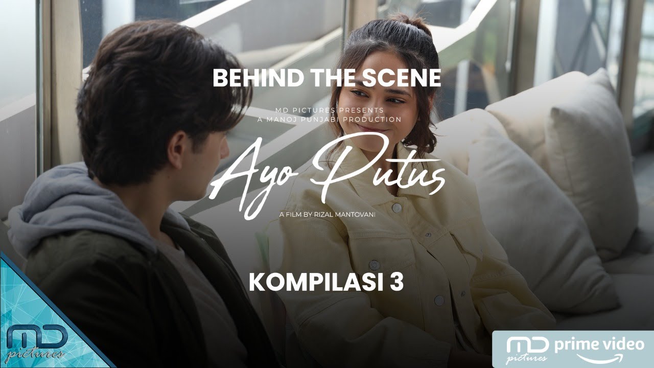 Ayo Putus - Kompilasi Behind The Scene Part 3