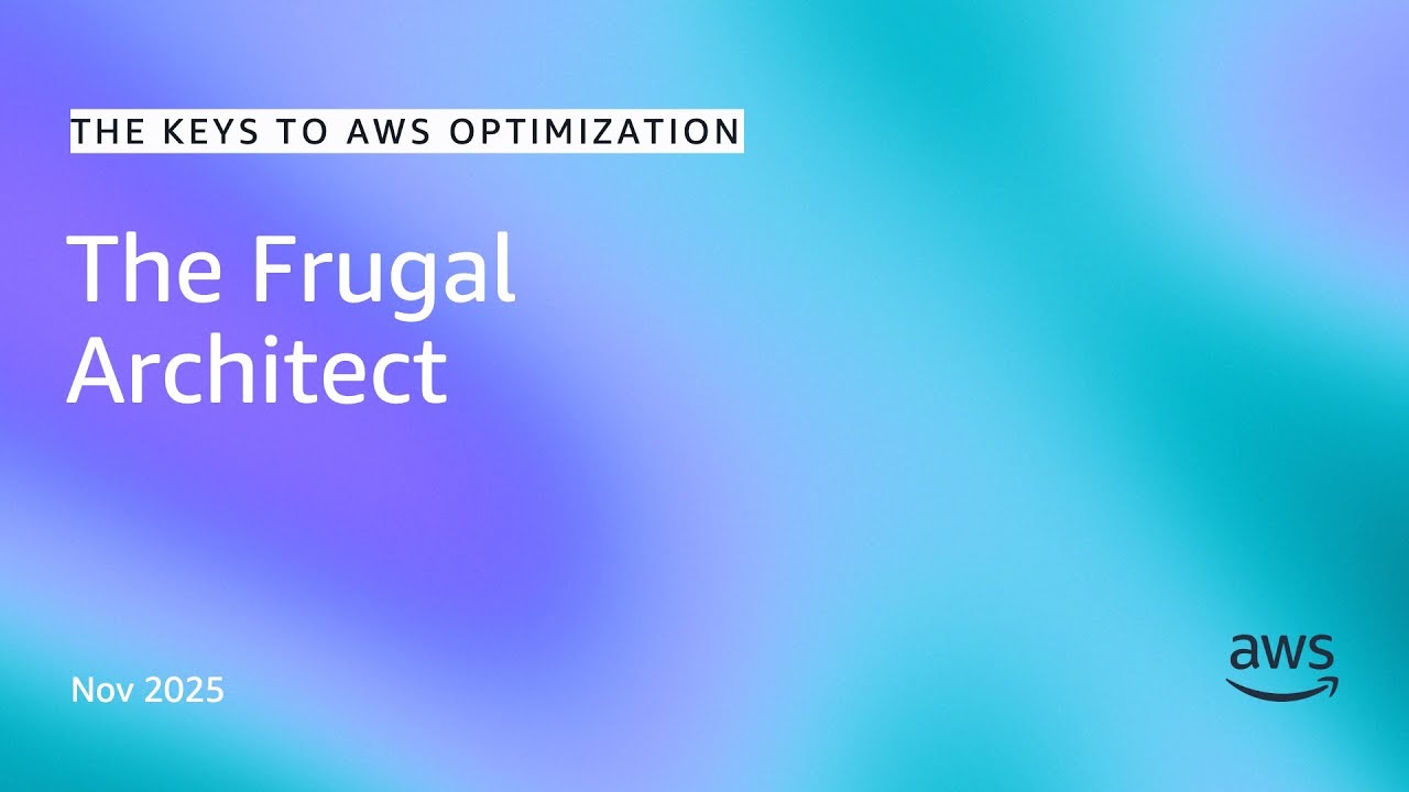 The Frugal Architect | The Keys to AWS Optimization | S15 E6