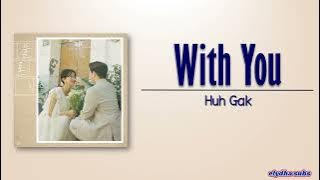 Huh Gak - With You (물론) [Rom|Eng Lyric]