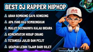 BEST DJ RAPPER HIPHOP SINDIRAN | UDAH SOMBONG GAYA SONGONG | APA YANG KAU SOMBONGKAN #djhiphop #dj