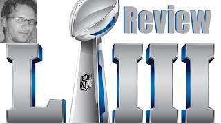 Superbowl Liii Review
