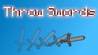 Minecraft - Throw Swords