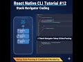 React Native CLI Tutorial #12 – Stack Navigator | Installation, Setup & Passing Data