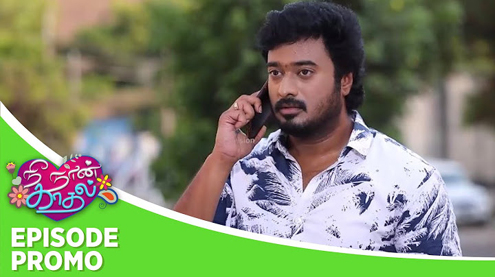 Nee Naan Kaadhal | Episode Promo 1 | 24th May 2024