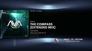 Drival - The Compass (Extended Mix) AVA WHITE