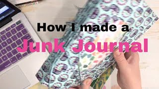 How I Made a Junk Journal 1
