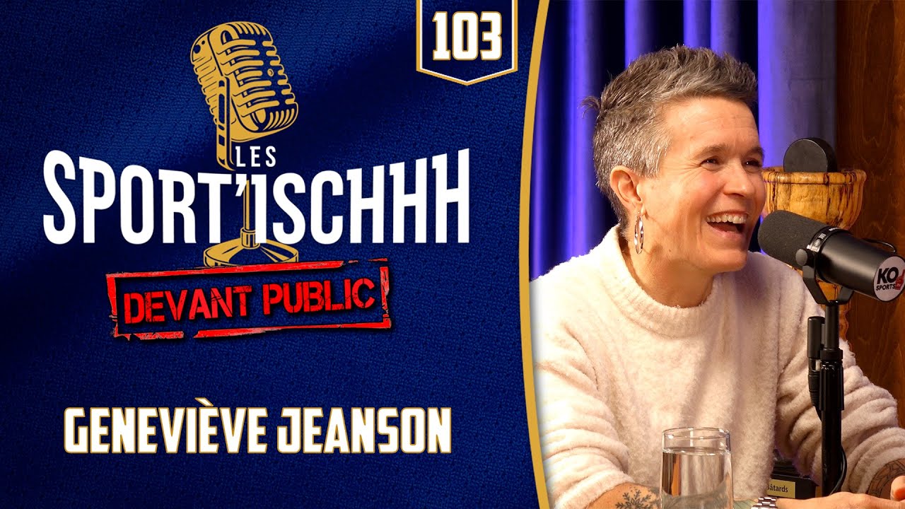 Les Sport'ischhh - Épisode 103 - Geneviève Jeanson