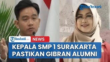 Jawab dokter Tifa, Kepala SMP Negeri 1 Surakarta Pastikan Gibran Alumninya: Ijazahnya Ada