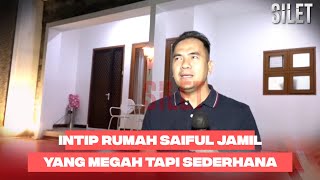 INTIP RUMAH! Saiful Jamil Yang Sederhana Namun Banyak Kenangan! | SILET