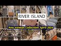 River island new woman collection april 2024  come shop with me river island