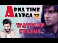 apna time aayega || New Whatsapp Status || Bhumi Status Whatsapp Status Video Download Free