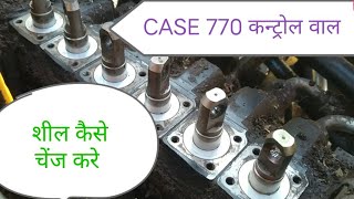 CASE 770 Control Volve Seal Change