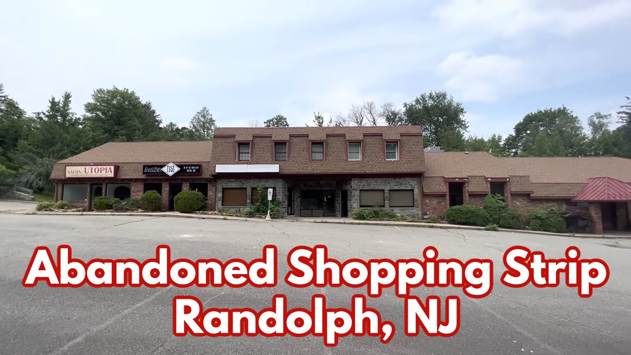 Abandoned Shopping Strip in Randolph, NJ