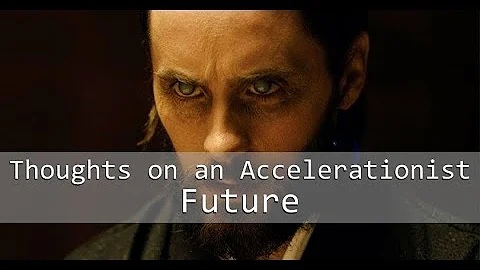 Thoughts on an Accelerationist Future: a blogpost
