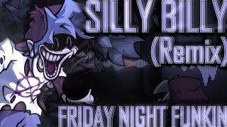 Silly Billy [REMIX/COVER] (Friday Night Funkin') 20,000 SUBSCRIBER SPECIAL!!!