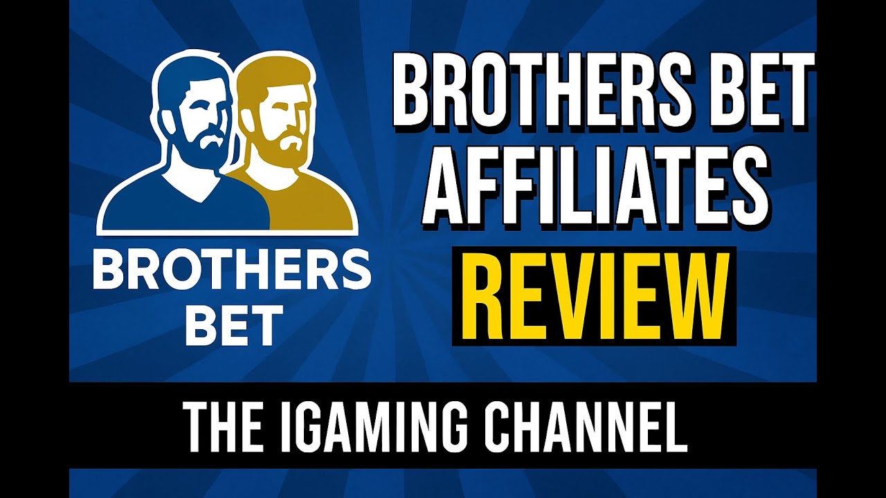 Brothers Bet Affiliates Review - Best Casino Affiliate Programs Series - Brothers Bet Review