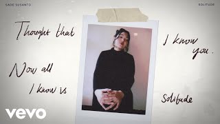 Sade Susanto - Solitude (Lyric Video) Resimi