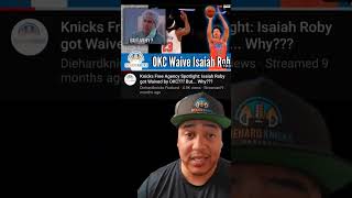 Knicks Acquire Free Agent Isaiah Roby |  Fundamentally Sound - Low Risk / High Reward