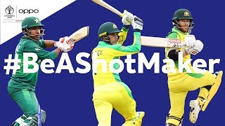 Oppo #BeAShotMaker | Australia vs Pakistan - Shot of the Day | ICC Cricket World Cup 2019