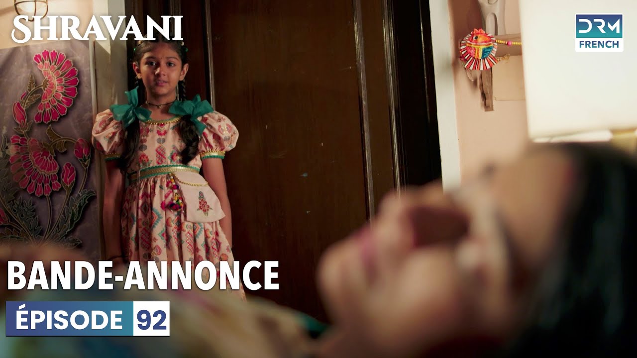 Shravani en français | Épisode 92 | Bande-annonce | DC2L
