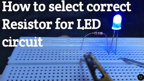 How to select the correct resistor for LED circuit.  In Tamil