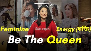 शक्ति के चमत्कार | How to Radiate Feminine Energy to Manifest Anything you want(hindi)Queen Energy