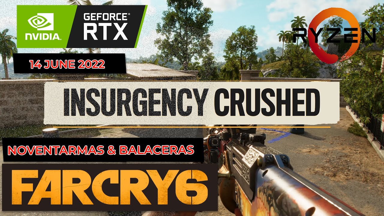Far Cry 6 Defeat Insurgent Leader - Noventarmas & Balaceras||  All Locations ||   14th June 2022