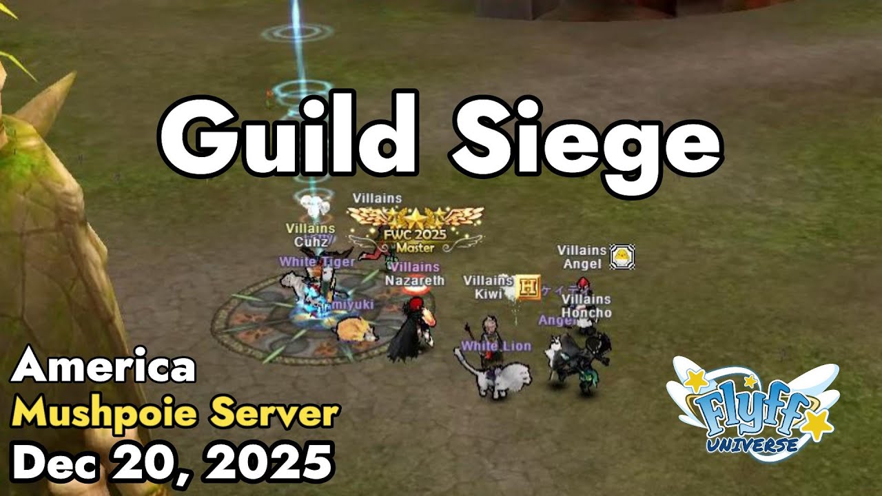 Guild Siege (Mushpoie Server) December 20, 2025 | Flyff Universe