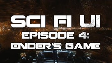 Sci-Fi UI Episode 4: Ender