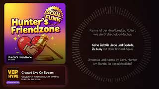 Hunter's Friendzone – snkarma Hype Train Song