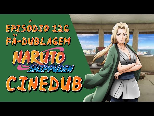 Naruto Shippuden  Ep 126 (DUBLADO) PT-BR 